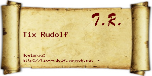 Tix Rudolf névjegykártya